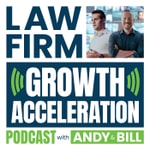 Logo of the podcast The Law Firm Growth Acceleration Podcast Podcast The Law Firm Growth Acceleration Podcast