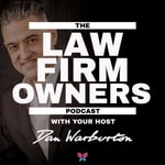 The Law Firm Owners Podcast The Law Firm Owners Podcast