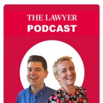 Logo of the podcast The Lawyer Podcast Podcast The Lawyer Podcast