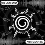 The Lazy Saga! Podcast The Lazy Saga!