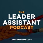 Logo of the podcast The Leader Assistant Podcast with Jeremy Burrows