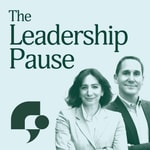 Logo of the podcast The Leadership Pause Podcast The Leadership Pause