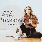 Logo of the podcast The LEAH DARROW Podcast Podcast The LEAH DARROW Podcast