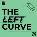 Logo of the podcast The Left Curve Podcast The Left Curve