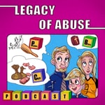 Logo of the podcast The Legacy of Abuse Podcast Podcast The Legacy of Abuse Podcast