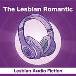 Logo of the podcast The Lesbian Romantic - Immersive Stories Logo of the podcast The Lesbian Romantic - Immersive Stories