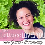 Logo of the podcast The Lettuce Loves You Podcast The Lettuce Loves You