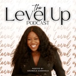 Logo of the podcast The Level Up Podcast Podcast The Level Up Podcast