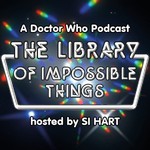 Logo of the podcast The Library of Impossible Things Podcast The Library of Impossible Things