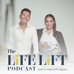 Logo of the podcast The Life Lift Podcast Podcast The Life Lift Podcast