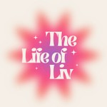 Logo of the podcast The Life of Liv Podcast The Life of Liv