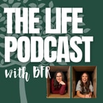 Logo of the podcast The Life Podcast with BFR Podcast The Life Podcast with BFR