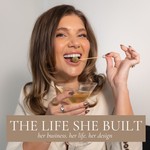 Logo of the podcast The Life She Built Podcast The Life She Built