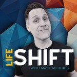The Life Shift | Pivotal Moments & Life Change Podcast The Life Shift | Pivotal Moments & Life Change