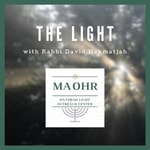 Podcast The Light by Rav Dovid Hekmatjah Braum 