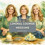 Podcast The Liminal Lounge Mediums 