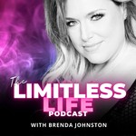 The Limitless Life Podcast Podcast The Limitless Life Podcast