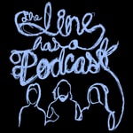 Logo of the podcast The Line has a Podcast Podcast The Line has a Podcast