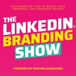 The LinkedIn™ Branding Show 
