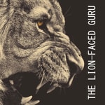 Logo of the podcast The Lion-Faced Guru Podcast - Pragmatic Explorations of Nondual Tantra, Vajrayana & Dzogchen Podcast The Lion-Faced Guru Podcast - Pragmatic Explorations of Nondual Tantra, Vajrayana & Dzogchen
