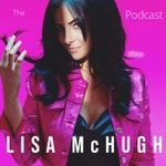 Logo of the podcast The Lisa McHugh Podcast Podcast The Lisa McHugh Podcast