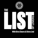 Logo of the podcast The List of Lovers Podcast The List of Lovers