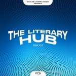 Logo of the podcast The Literary Hub Podcast The Literary Hub