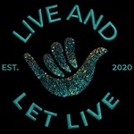 The Live and Let Live Show Podcast The Live and Let Live Show