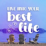 The Live Into Your Best Life Podcast Podcast The Live Into Your Best Life Podcast