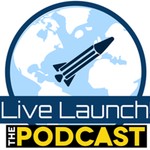 Logo of the podcast The Live Launch Podcast Podcast The Live Launch Podcast