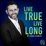 Logo of the podcast The Live True Live Long Podcast Podcast The Live True Live Long Podcast