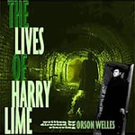 Logo of the podcast The Lives of Harry Lime FREE Podcast The Lives of Harry Lime FREE