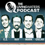 The Living Waters Podcast Podcast The Living Waters Podcast