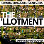 Logo of the podcast The 'llotment | Allotment Comedy/ Drama Series Podcast The 'llotment | Allotment Comedy/ Drama Series