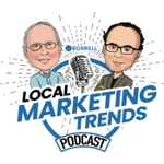 Logo of the podcast The Local Marketing Trends Podcast Podcast The Local Marketing Trends Podcast