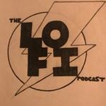 Logo of the podcast The LoFi Podcast Podcast The LoFi Podcast