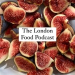 Logo of the podcast The London Food Podcast Podcast The London Food Podcast