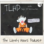 Logo of the podcast The Lonely Hours Podcast Podcast The Lonely Hours Podcast