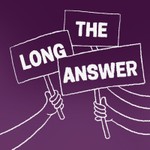 Podcast The Long Answer