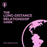 Logo of the podcast The Long-Distance Relationship Guide Podcast The Long-Distance Relationship Guide