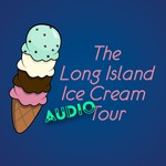 The Long Island Ice Cream Tour Podcast The Long Island Ice Cream Tour