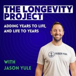 Podcast The Longevity Project with Jason Yule