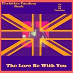 Logo of the podcast The Lore Be With You Podcast Show Podcast The Lore Be With You Podcast Show