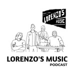 The Lorenzo's Music Podcast Podcast The Lorenzo's Music Podcast