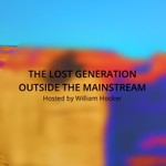 Podcast The Lost Generation - Outside the Mainstream