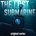 The Lost Submarine Podcast The Lost Submarine