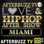 Logo of the podcast The Love & Hip Hop Miami After Show Podcast Podcast The Love & Hip Hop Miami After Show Podcast