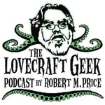 Logo of the podcast The Lovecraft Geek Podcast The Lovecraft Geek