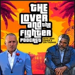 Logo of the podcast The Lover and The Fighter Podcast with Josh Cohen & Din Thomas Podcast The Lover and The Fighter Podcast with Josh Cohen & Din Thomas