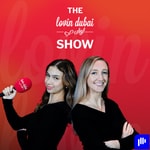 Logo of the podcast The Lovin Dubai Show Podcast The Lovin Dubai Show